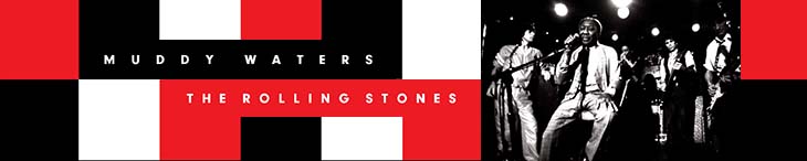 Muddy Waters & The Rollings Stones: Live at the Checkerboard Lounge
