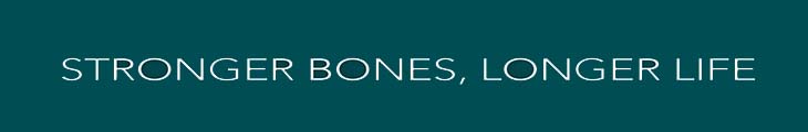 Stronger Bones, Longer Life
