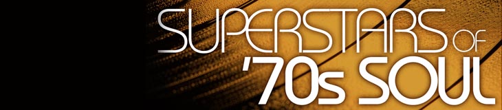 Superstars of '70s Soul